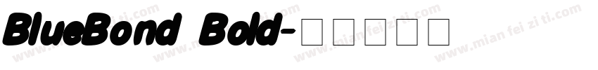 BlueBond Bold字体转换